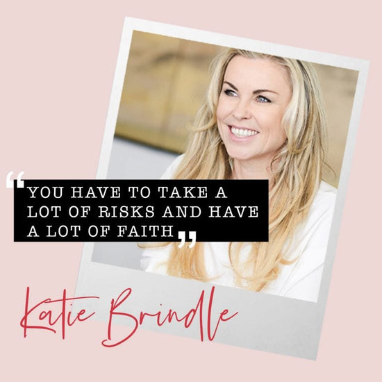 Women Who Inspire: Katie Brindle